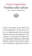 Ebook Fondata sulla cultura di Zagrebelsky Gustavo edito da Einaudi