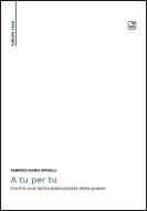Ebook A tu per tu di Fabrizio Maria Spinelli edito da tab edizioni