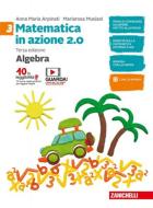 Ebook Matematica in azione - terza edizione 2 0 - ebook multimediale di Arpinati Anna Maria, Mariarosa Musiani edito da Zanichelli Editore