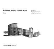 Ebook Il Colosseo, la piazza, il museo, la città. Temi di AA.VV., Carpenzano Orazio edito da Quodlibet