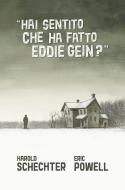 Ebook "Hai sentito che ha fatto Eddie Gein?" di Eric Powell, Harold Schechter edito da Panini Spa - Socio Unico