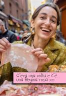 Ebook C&apos;era una volta e c&apos;è... una regina rosa 2022 di Antologia Autori vari edito da Edizioni del Loggione