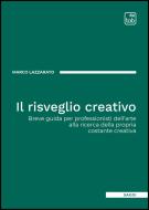 Ebook Il risveglio creativo di Marco Lazzarato edito da tab edizioni