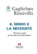 Ebook Il senso e la necessità di Rinzivillo Guglielmo edito da Armando Editore