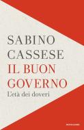 Ebook Il buongoverno di Cassese Sabino edito da Mondadori