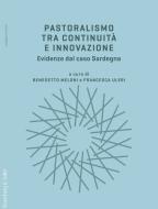 Ebook Pastoralismo tra continuità e innovazione di AA.VV. edito da Rosenberg & Sellier