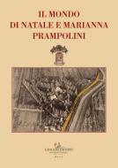 Ebook Il mondo di Natale e Marianna Prampolini di De Angelis Daniela edito da Gangemi Editore