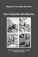 Ebook Don Chisciotte della Mancha di de Cervantes Saavedra Miguel edito da ilmiolibro self publishing