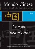 Ebook Mondo Cinese 163 -  I nuovi cinesi d'Italia di Brigadoi Cologna Daniele edito da Fondazione Italia Cina