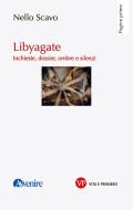 Ebook Libyagate di Scavo Nello edito da Vita e Pensiero