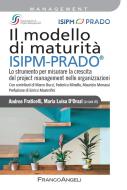 Ebook Il modello di maturità ISIPM-PRADO® di AA. VV. edito da Franco Angeli Edizioni
