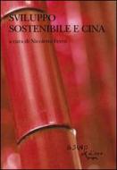 Ebook Sviluppo sostenibile e Cina di Nicoletta Ferro edito da L'Asino d'oro