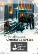 Ebook Umiliati e offesi di Fe?dor Dostoevskij edito da Recitar Leggendo