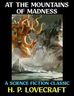 Ebook At the Mountains of Madness di H. P. Lovecraft edito da Diamond Book Publishing