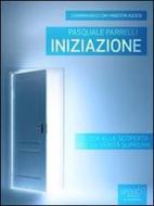 Ebook Iniziazione di Pasquale Parrelli edito da Area51 Publishing