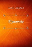Ebook Dynamite di Louis Adamic edito da Classica Libris