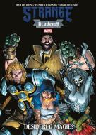 Ebook Strange Academy - Desideri o magie? di Skottie Young, Humberto Ramos, Edgar Delgado edito da Panini Marvel Italia