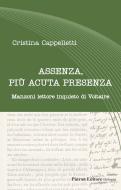 Ebook Assenza, più acuta presenza di Cristina Cappelletti edito da Pàtron Editore