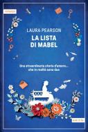 Ebook La lista di Mabel di Laura Pearson edito da astoria