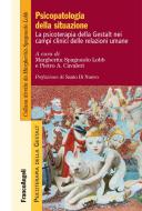 Ebook Psicopatologia della situazione di AA. VV. edito da Franco Angeli Edizioni