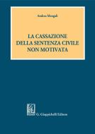 Ebook La cassazione della sentenza civile non motivata - e-Book di Andrea Mengali edito da Giappichelli Editore