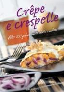 Ebook Crêpe e crespelle di Aa. Vv. edito da Edizioni Gribaudo