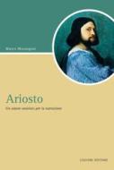 Ebook Ariosto di Marco Marangoni edito da Liguori Editore