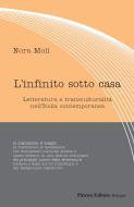 Ebook L'infinito sotto casa di Nora Moll edito da Pàtron Editore