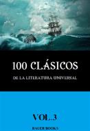 Ebook 100 Clásicos de la Literatura Universal di Gaspar Melchor de Jovellanos, Séneca, Émile Zola, Nicolás Maquiavelo, Alejandro Dumas, León Tolstoi, José Martí, H.G. Wells, Mark Twain, Oscar Wilde, Arthur Conan Doyle, Friedrich Nietzsche, Julio Verne, John Bunyan, Virginia Woolf, Fédor Dostoïevski, Jane Austen, Charlotte Bront&#235, Mary Shelley, Lewis Caroll, Nikolái Vasílievich Gógol, Edgar Allan Poe edito da Bauer Books