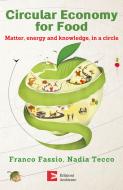 Ebook Circular economy for food di Fassio Franco, Tecco Nadia edito da Edizioni Ambiente