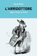 Ebook L'Arridottore di Peluso Alessio edito da ilmiolibro self publishing