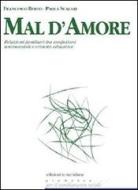 Ebook Mal d'amore. Relazioni familiari tra confusioni sentimentali e criticità educative di Berto Francesco, Scalari Paola edito da edizioni la meridiana