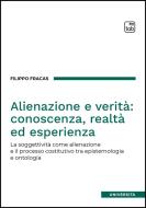 Ebook Alienazione e verità: conoscenza, realtà ed esperienza di Filippo Fracas edito da tab edizioni