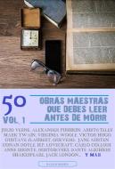 Ebook 50 Obras Maestras que debes leer antes de morir di Antonio Machado, Federico García Lorca, Gustav Meyrink, Solomon Northup, Miguel de Unamuno, Julio Verne, Mariano José de Larra, José de Espronceda, Amado Nervo, Alexander Pushkin, Francisco de Quevedo, Aristóteles, Benito Pérez Galdos, Virginia Woolf, Gustave Flaubert, Mark Twain, John Stuart Mill, Thomas Hardy, Victor Hugo, Jonathan Swift, Giovanni Boccaccio, Johann Wolfgang von Goethe, Nathaniel Hawthorne, Washington Irving, Harriet Beecher Stowe, Sir Walter Scott, Jack London, Sigmund Freud, William Shakespeare, James Fenimore Cooper, Carlo Collodi, Ramón María del Valle-Inclán, Robert Louis Stevenson, Anne Brontë, Charles Baudelaire, Vicente Blasco Iba?n?ez, Friedrich Nietzsche, Fedor Mikhaïlovitch Dostoïevski, Arthur Conan Doyle, Jane Austen, Dante Alighieri, Alexandre Dumas, H.P. Lovecraft, Kahlil Gibran, James Joyce, Bauer Books edito da Bauer Books