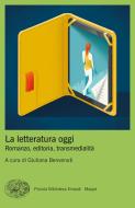 Ebook La letteratura oggi di VV. AA. edito da Einaudi