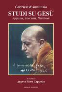 Ebook Studi su Gesù di D'Annunzio Gabriele edito da Ianieri Edizioni srls