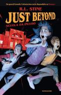 Ebook Just Beyond. Scuola da incubo di Stine R.l. edito da Mondadori