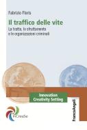 Ebook Il traffico delle vite di Fabrizio Floris edito da Franco Angeli Edizioni