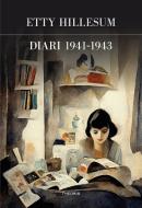 Ebook Diari 1941-1943 di Etty Hillesum edito da Edizioni Theoria