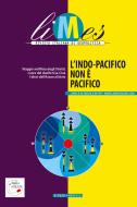 Ebook L'Indo-Pacifico non è pacifico di AA.VV., Limes edito da Limes