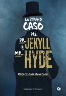 Ebook Lo strano caso del Dr. Jekyll e Mr. Hyde di Stevenson Robert Louis edito da Giunti