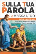 Ebook Sulla Tua Parola - Il messalino - Luglio / Agosto 2025 di Roberto Fusco, Editrice Shalom edito da Editrice Shalom