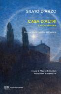 Ebook Casa d'altri e altri universi di D'arzo Silvio edito da BUR