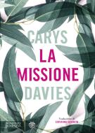 Ebook La missione di Davies Carys edito da Bompiani