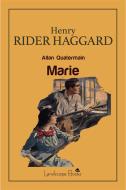 Ebook Marie di Henry Rider Haggard edito da Landscape Books