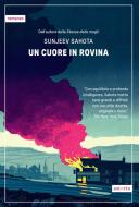 Ebook Un cuore in rovina di Sunjeev Sahota edito da astoria