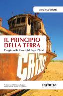 Ebook Il principio della terra di Elena Maffioletti edito da Infinito edizioni