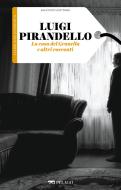 Ebook La casa del Granella e altri racconti di Pirandello Luigi edito da Pelago