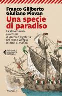Ebook Una specie di paradiso di Franco Giliberto, Giuliano Piovan edito da Marsilio