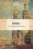 Ebook La prospettiva Nevskij di Nikolaj Vasil'evi? Gogol' edito da Garzanti Classici